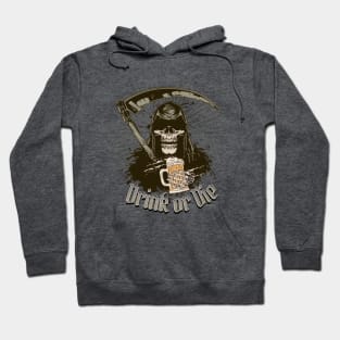 Drink or die Hoodie